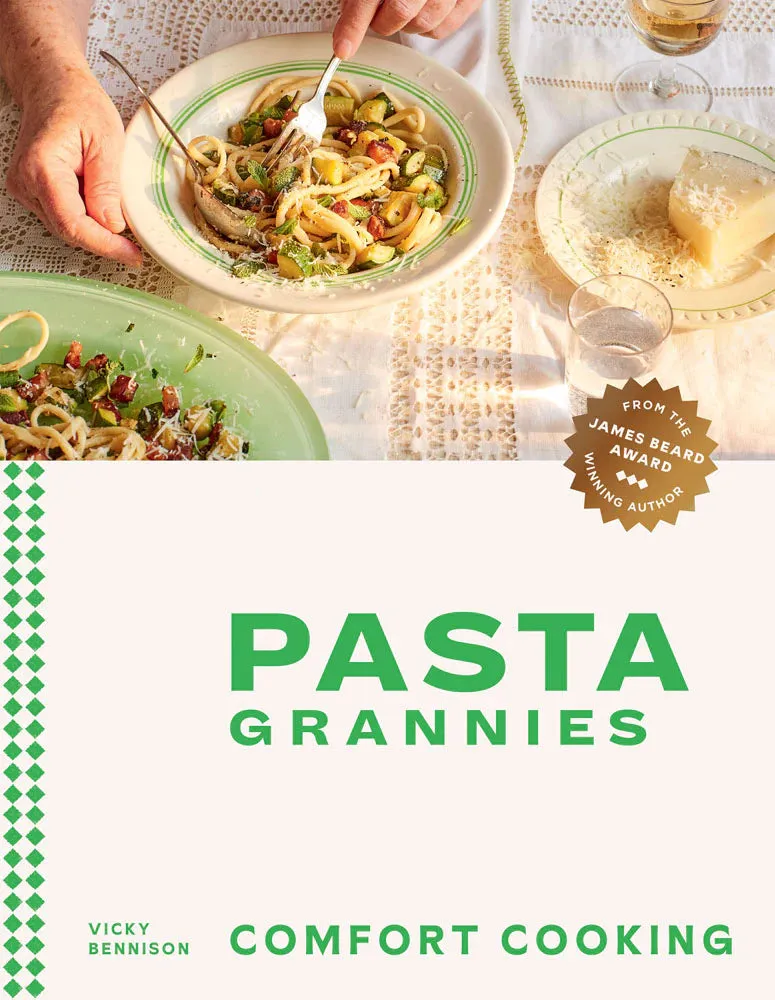 Pasta Grannies: Comfort Cooking